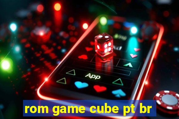 rom game cube pt br